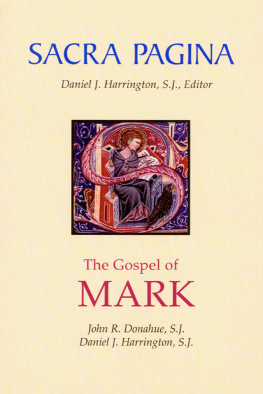 John R. Donahue Sacra Pagina: The Gospel of Mark