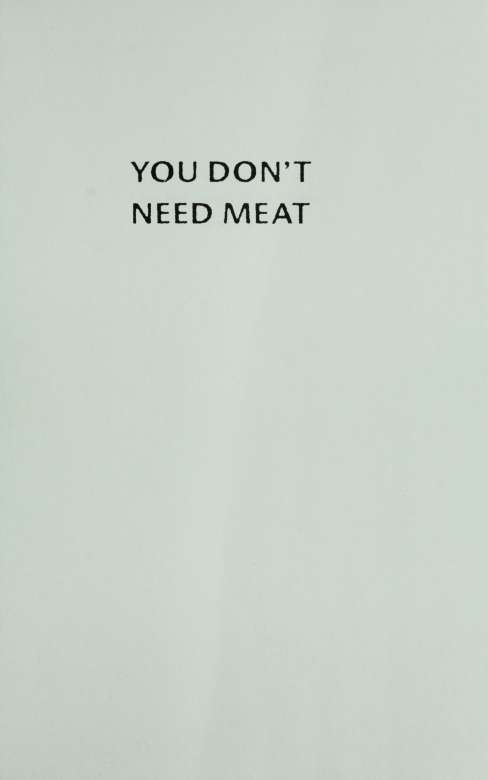 You Dont Need Meat - photo 4