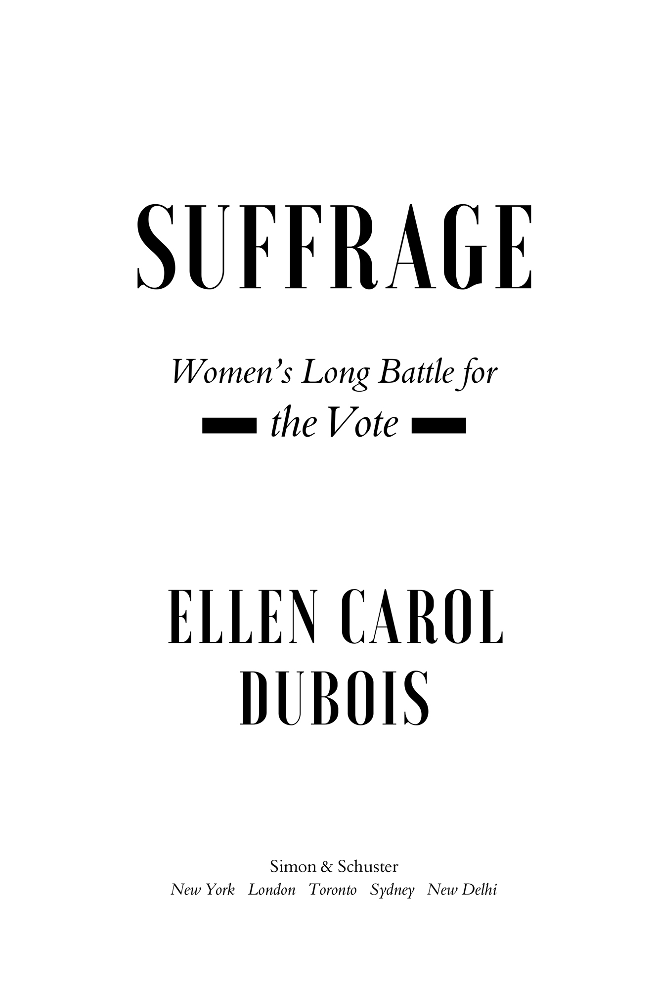 ALSO BY ELLEN CAROL DUBOIS Elizabeth Cady Stanton Feminist as Intellectual - photo 2