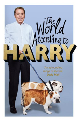 Harry Redknapp - The World According to Harry