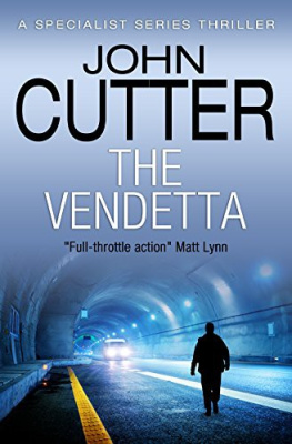 John Cutter - The Specialist 07: The Vendetta (Specialist, #7)