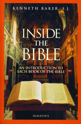 Lord Kenneth Baker Inside the Bible: An Introduction to Each Book of the Bible