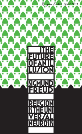 Sigmund Freud - The Future of an Illusion