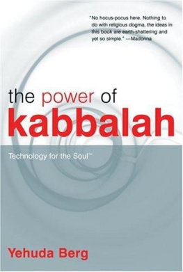 Yehuda Berg - The Power of Kabbalah: Technology for the Soul