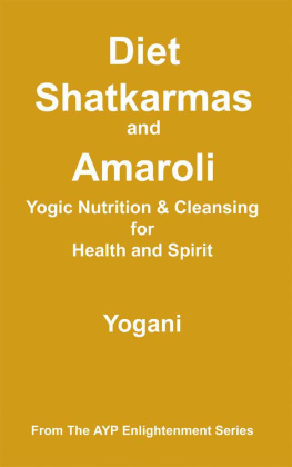 Yogani Diet, Shatkarmas and Amaroli - Yogic Nutrition & Cleansing for Health and Spirit (eBook)