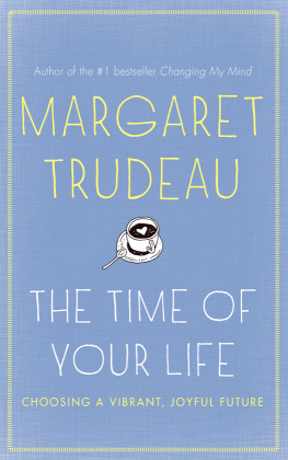 Margaret Trudeau - North of 49