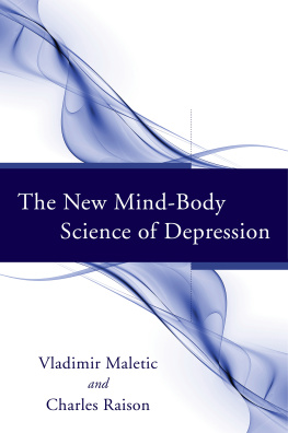 Vladimir Maletic The New Mind-Body Science of Depression