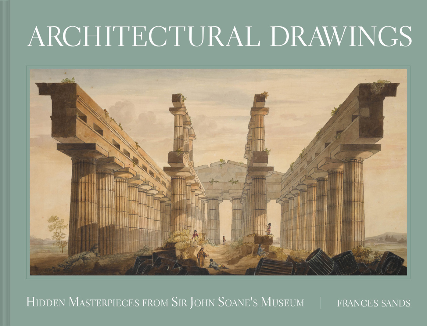 ARCHITECTURAL DRAWINGS Hidden Masterpieces from Sir John Soanes Museum - photo 1