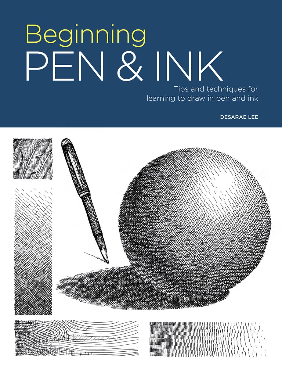 Beginning PEN INK Tips and techniques for learning to draw in pen and ink - photo 1