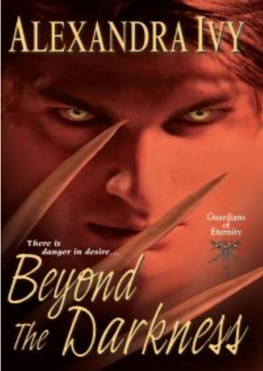 Alexandra Ivy - Beyond the Darkness (Guardians of Eternity, Book 6)