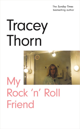 Tracey Thorn My rock n roll friend