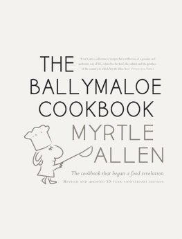 Myrtle Allen - The Ballymaloe Cookbook, revised and updated 50-year anniversary edition : Classic recipes from Myrtle Allens award-winning restaurant at Ballymaloe House.