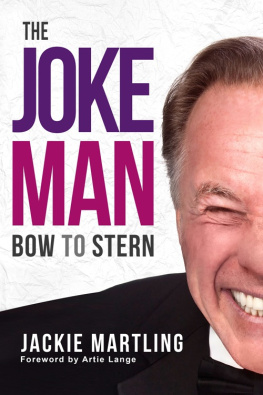 Jackie Martling - The Joke Man, 1: Bow to Stern