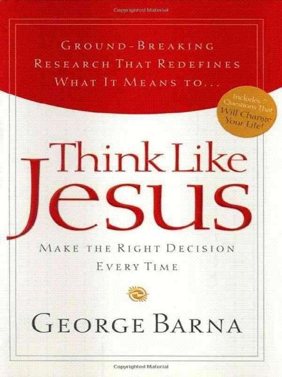 Think Like Jesus Make the Right Decision Every Time - image 1