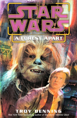 Troy Denning - Star Wars: A Forest Apart (Short Story)