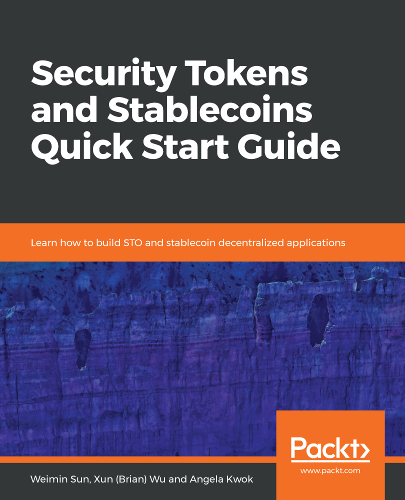 Security Tokens and Stablecoins Quick Start Guide Learn how to build STO and - photo 1