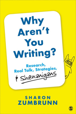 Sharon K. Zumbrunn - Why Aren’t You Writing?: Research, Real Talk, Strategies, & Shenanigans