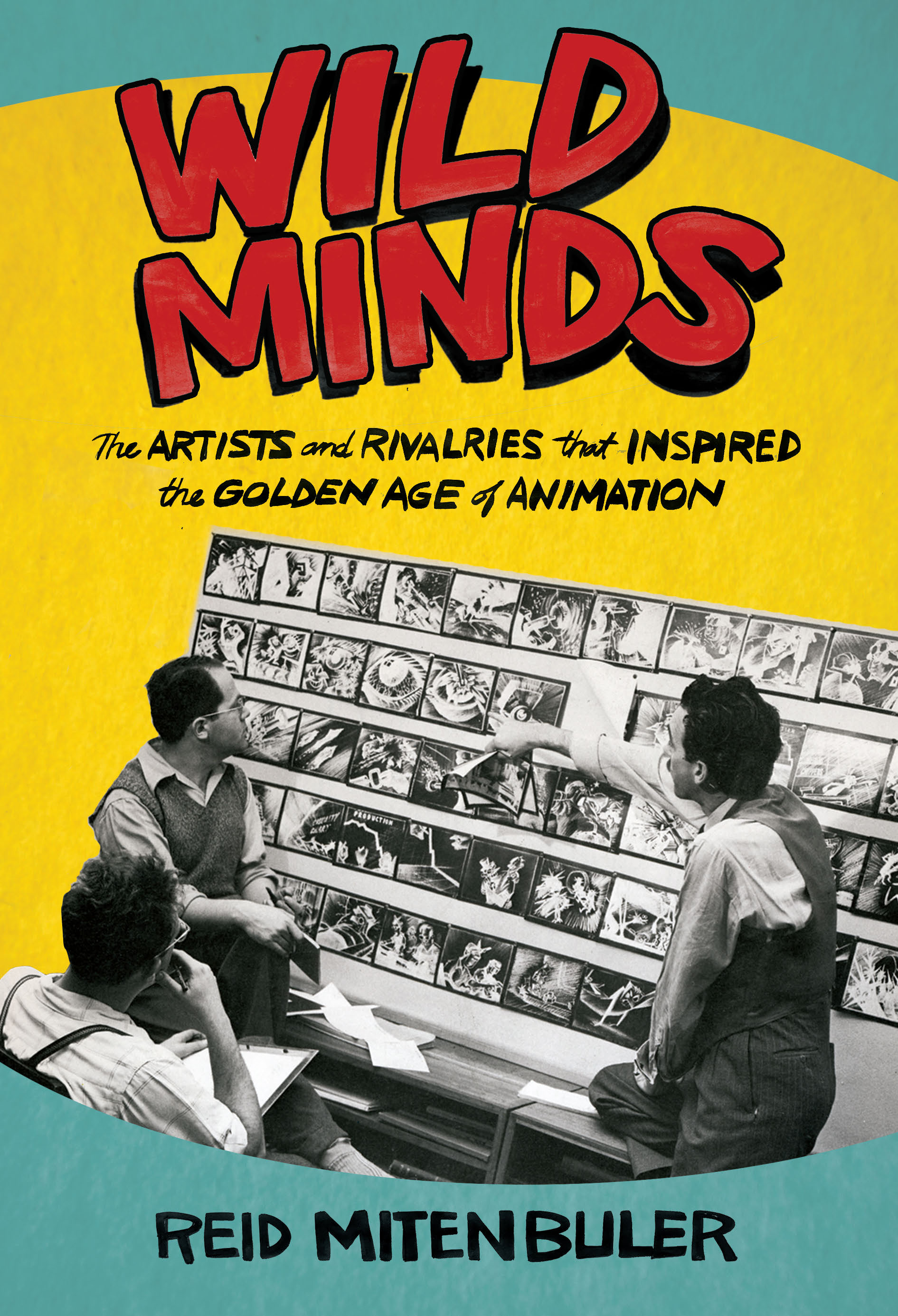 Wild Minds Also by Reid Mitenbuler Bourbon Empire The Past and Future of - photo 1