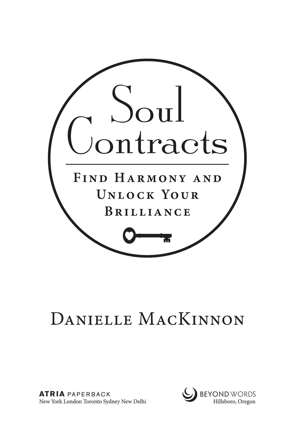 Soul Contracts How You Can Identify Master and Release the Hidden Blocks in Your Life - image 1
