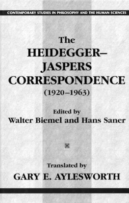 Walter Biemel (editor) - The Heidegger-Jaspers Correspondence (1920-1963) (Contemporary Studies in Philosophy and the Human Sciences.)