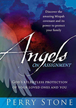 Perry Stone - Angels On Assignment: GODs Relentless Protection of Your Loved Ones and You
