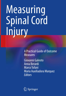 Marco Tofani (editor) - Measuring Spinal Cord Injury : A Practical Guide of Outcome Measures