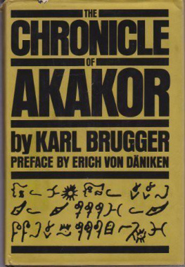 Tatunca Nara - The Chronicle of Akakor