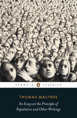 Thomas Malthus An Essay on the Principle of Population and Other Writings