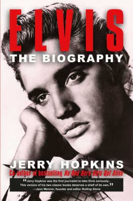 Jerry Hopkins - Elvis : the Biography.