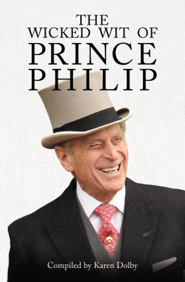 Karen Dolby - The Wicked Wit of Prince Philip