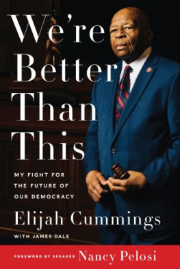 Elijah Cummings - Were Better Than This