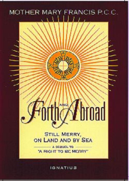 Mary Francis - Forth And Abroad: Still Merry On Land And By Sea