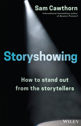 Sam Cawthorn - Storyshowing: How to Stand Out from the Storytellers