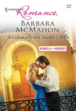 Barbara McMahon - Accidentally the Sheikhs Wife