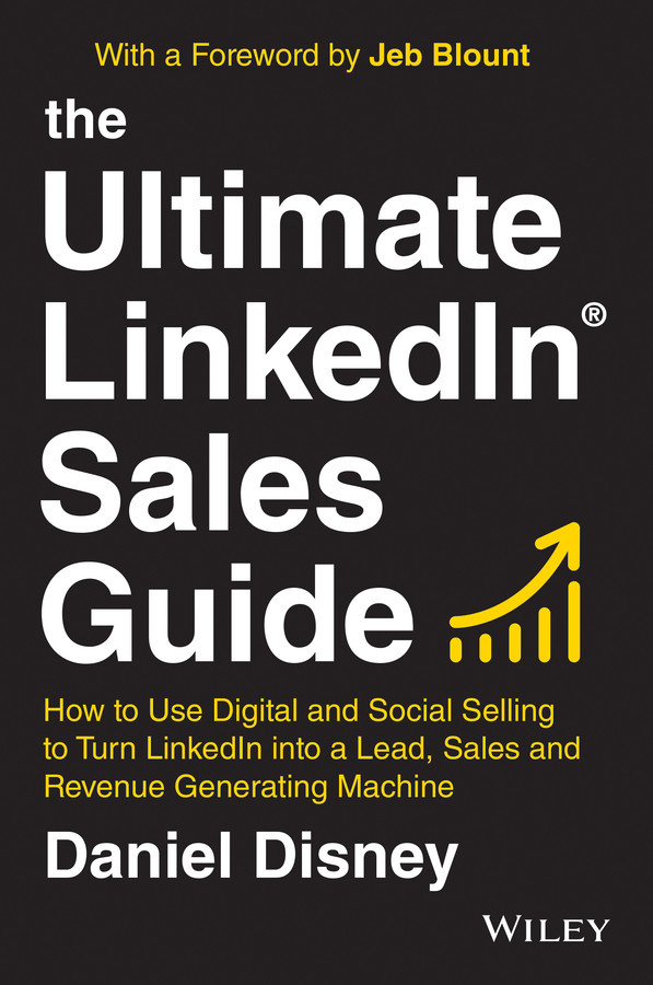 Table of Contents Guide Pages Praise for The Ultimate LinkedIn Sales Guide - photo 1