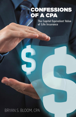 Bryan S. Bloom - Confessions of a CPA - The Capital Equivalent Value of Life Insurance