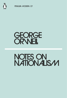 George Orwell Notes on Nationalism (Penguin Modern)