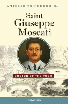 Antonio Tripodoro - Saint Giuseppe Moscati: Doctor of the Poor