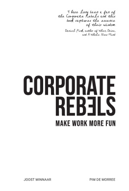 JOOST MINNAAR - Corporate Rebels: Make Work More Fun