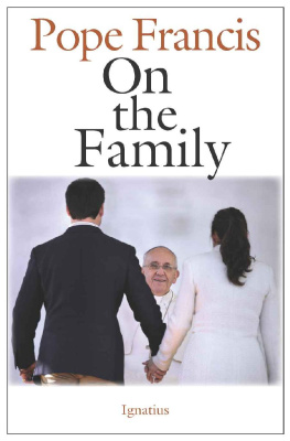 Pope Francis - On the Family