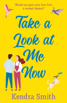 Kendra Smith Take a Look at Me Now: the uplifting romantic adventure of 2020