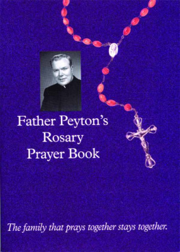 Patrick Peyton - Father Peytons Rosary Prayer Book