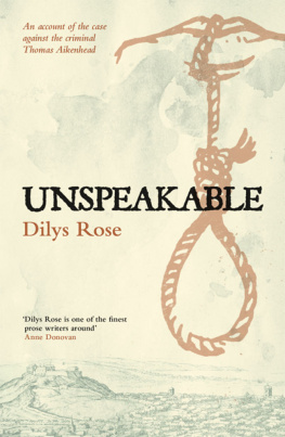 Dilys-Rose Unspeakable