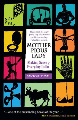 Santosh Desai - Mother Pious Lady: Making Sense of Everyday India