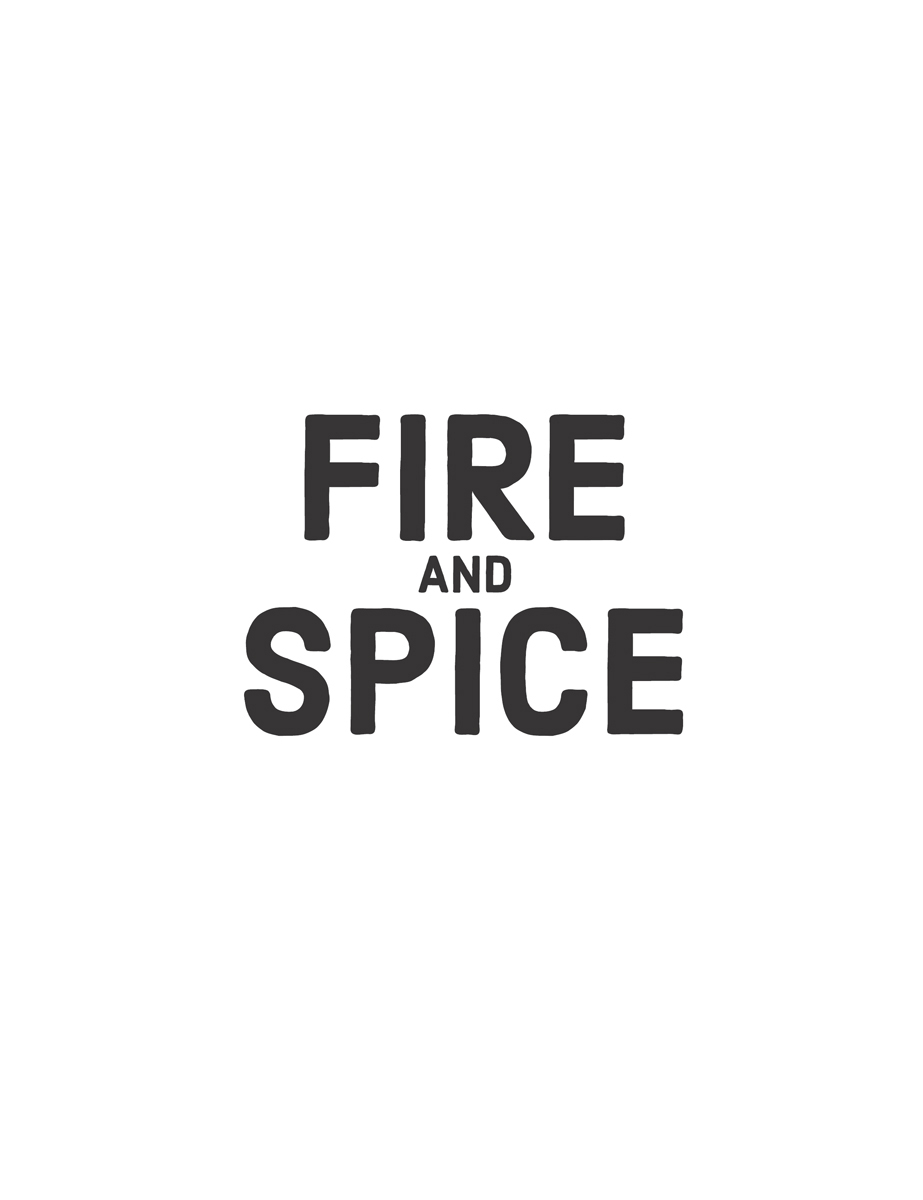 FIRE AND SPICE JOHN GREGORY-SMITH First published in the UK and USA in 2019 - photo 2