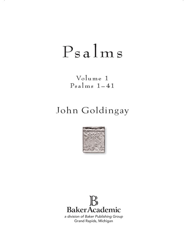 2006 by John Goldingay Published by Baker Academic a division of Baker - photo 1