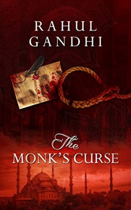 (Author) Rahul Gandhi - The monks curse