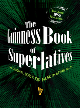 Guiness Books The Guinness Book of Superlatives: The Original Book of Fascinating Facts