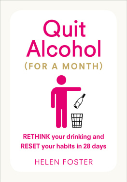 Helen Foster - Drinking Dry: How to quit alcohol for a month or more