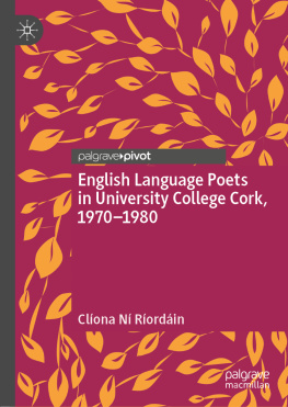 Clíona Ní Riordáin - English Language Poets in University College Cork, 1970-1980